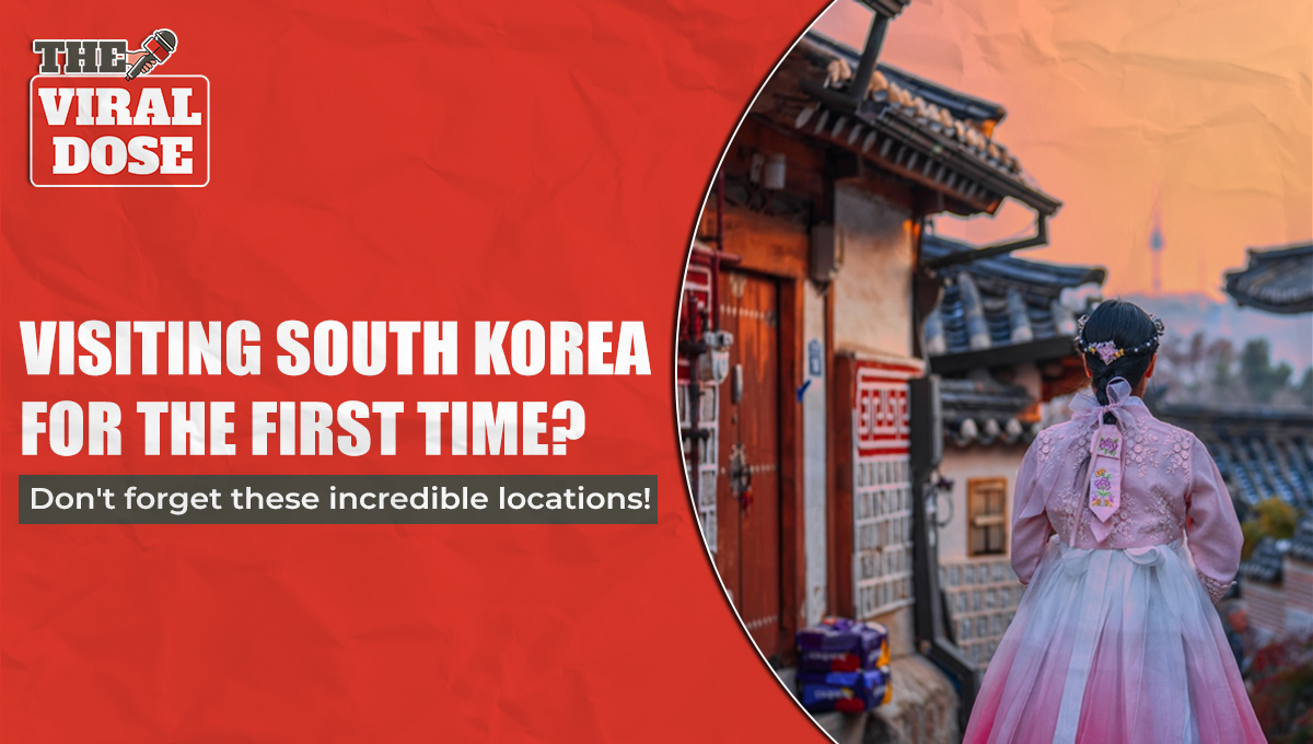 Visiting South Korea for the first time? Don't forget these incredible locations!